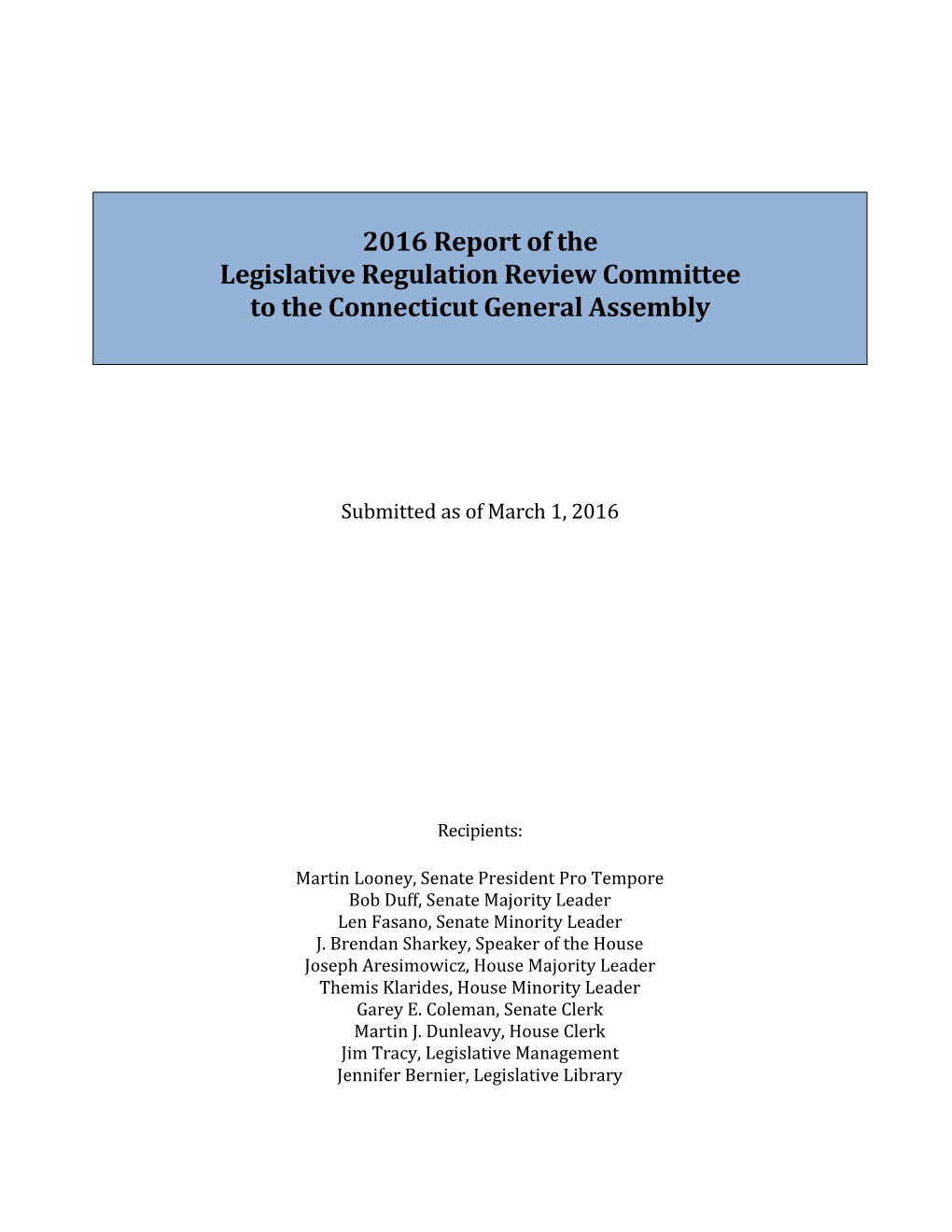 2016 Report of the Legislative Regulation Review Committee to the Connecticut General Assembly