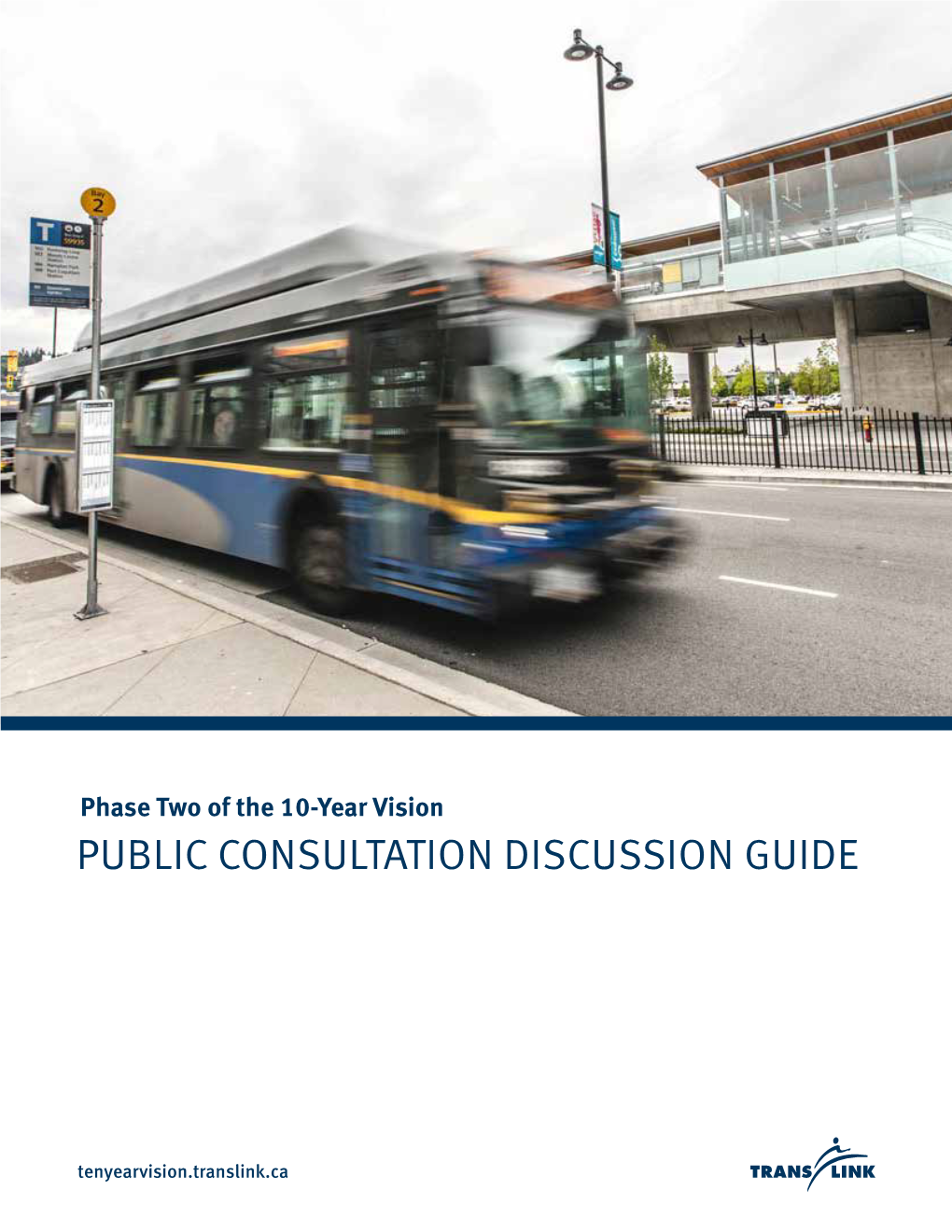 Public Consultation Discussion Guide