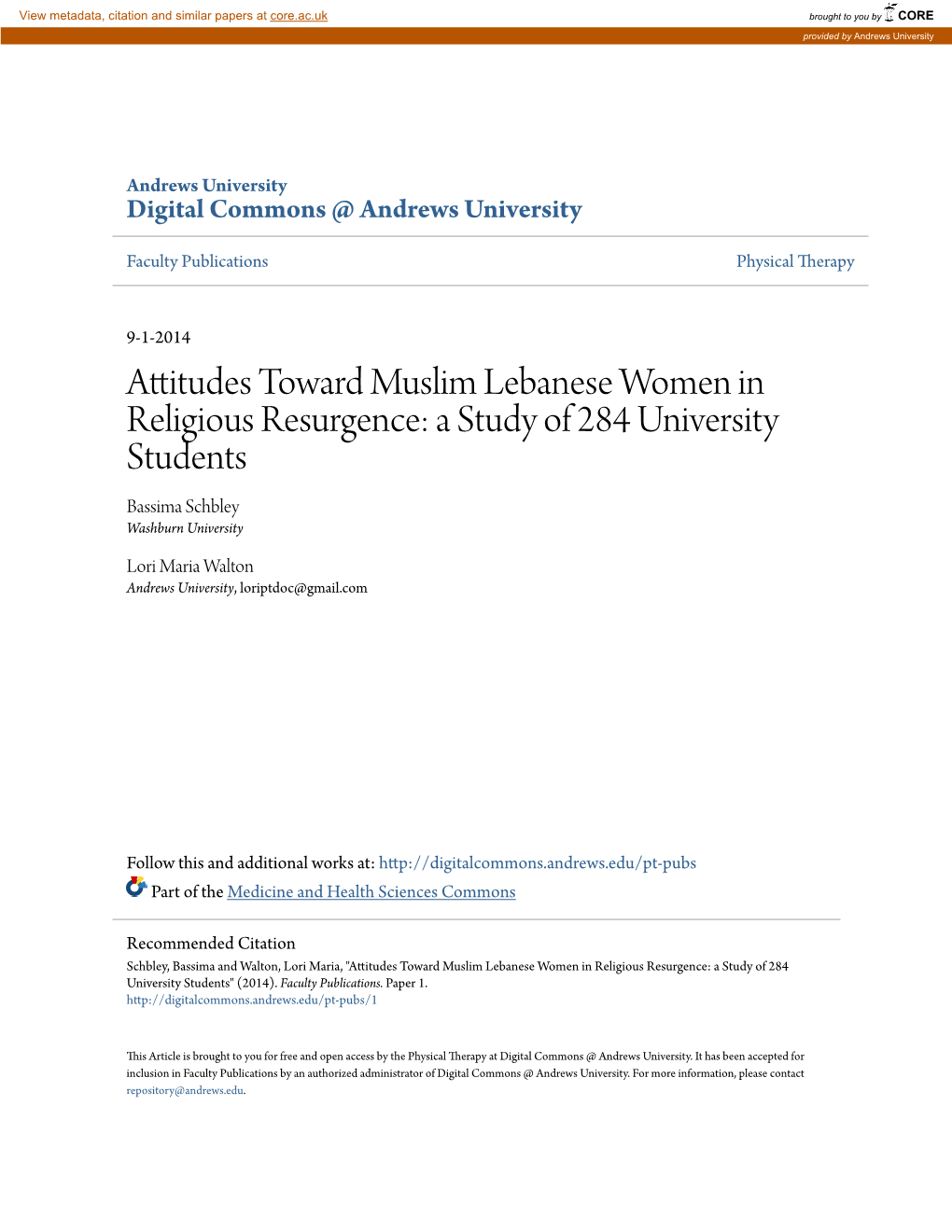 Attitudes Toward Muslim Lebanese Women in Religious Resurgence: a Study of 284 University Students Bassima Schbley Washburn University
