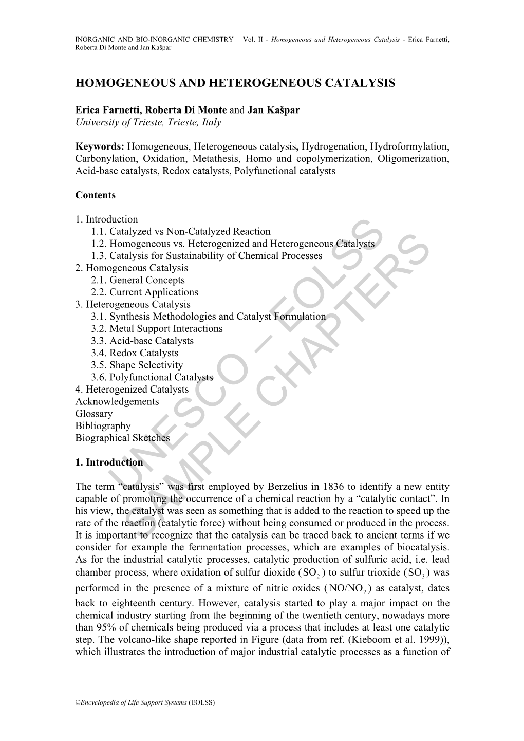 Homogeneous and Heterogeneous Catalysis - Erica Farnetti, Roberta Di Monte and Jan Kašpar