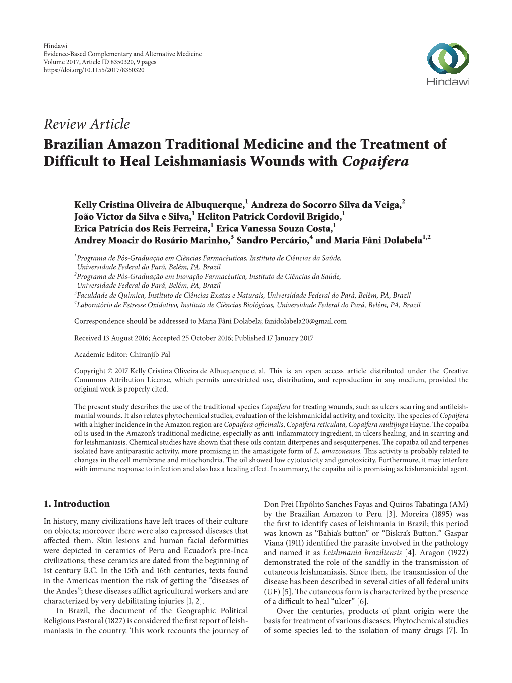 Brazilian Amazon Traditional Medicine and the Treatment of Difficult to Heal Leishmaniasis Wounds with Copaifera