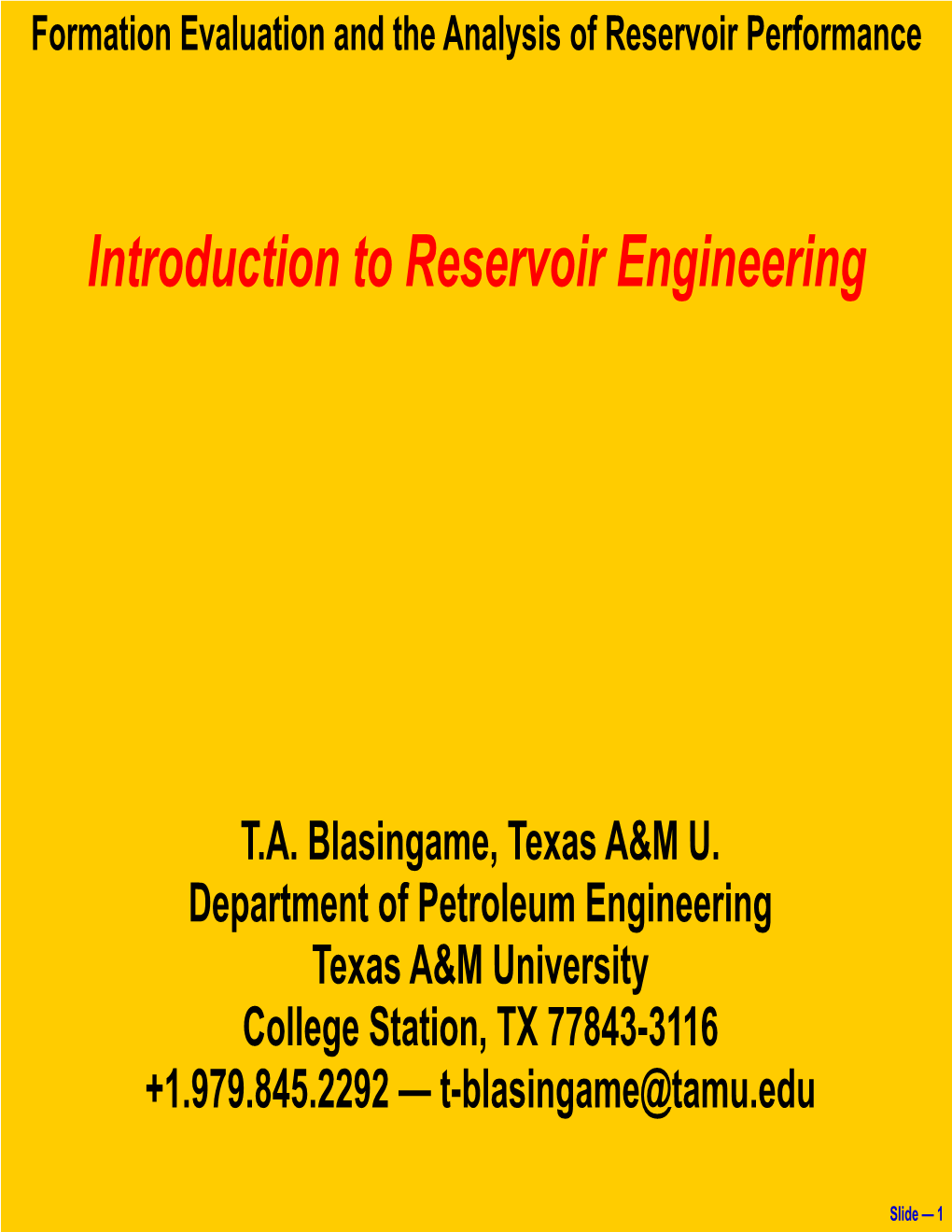 Introduction to Reservoir Engineering