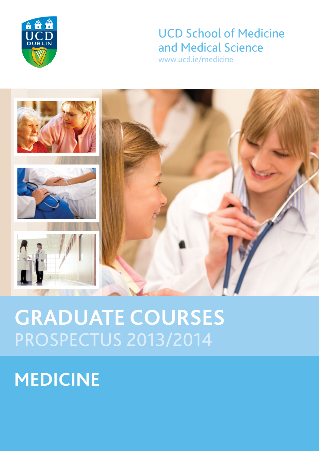 Graduate COURSES Prospectus 2013/2014