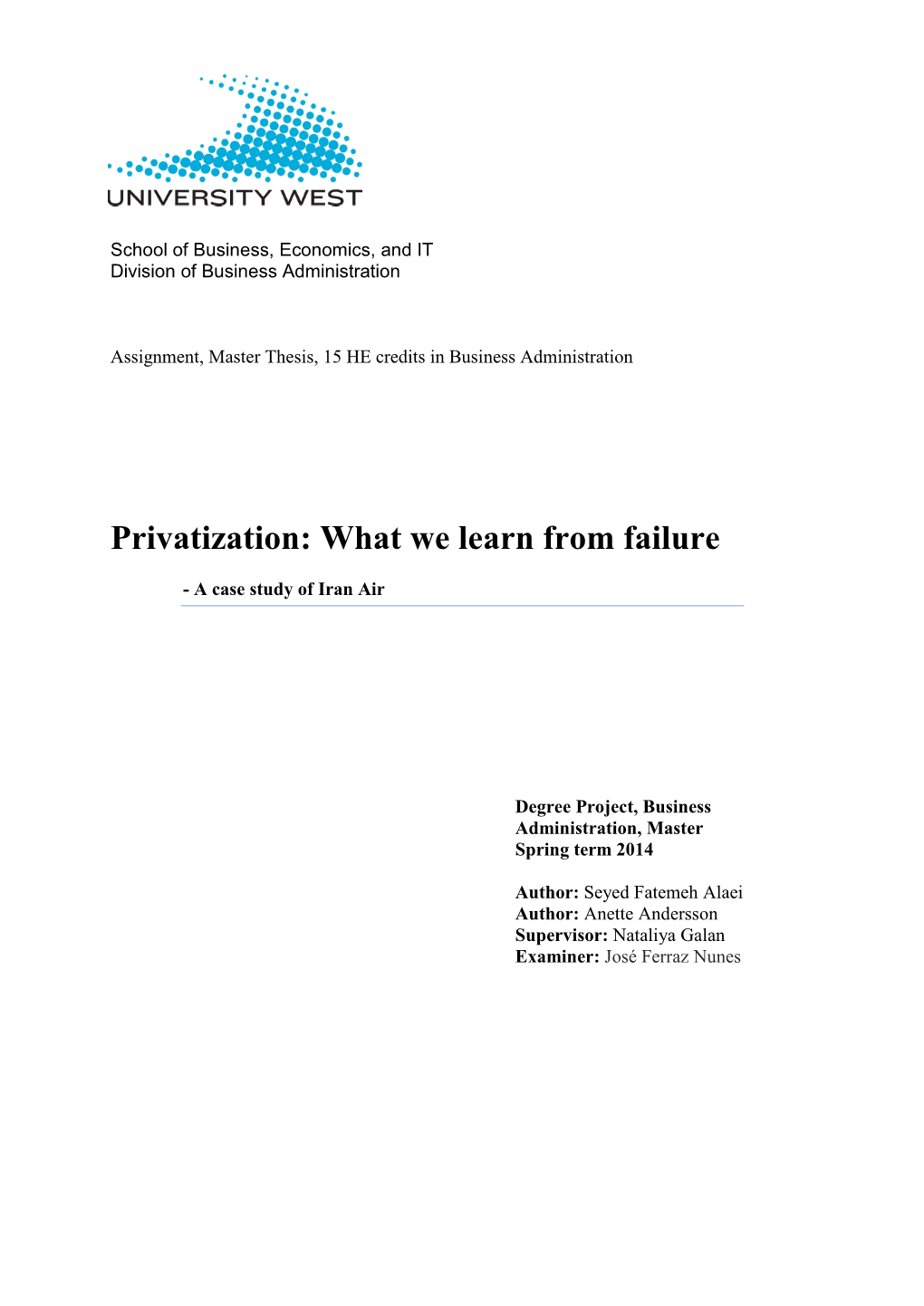 Privatization: What We Learn from Failure