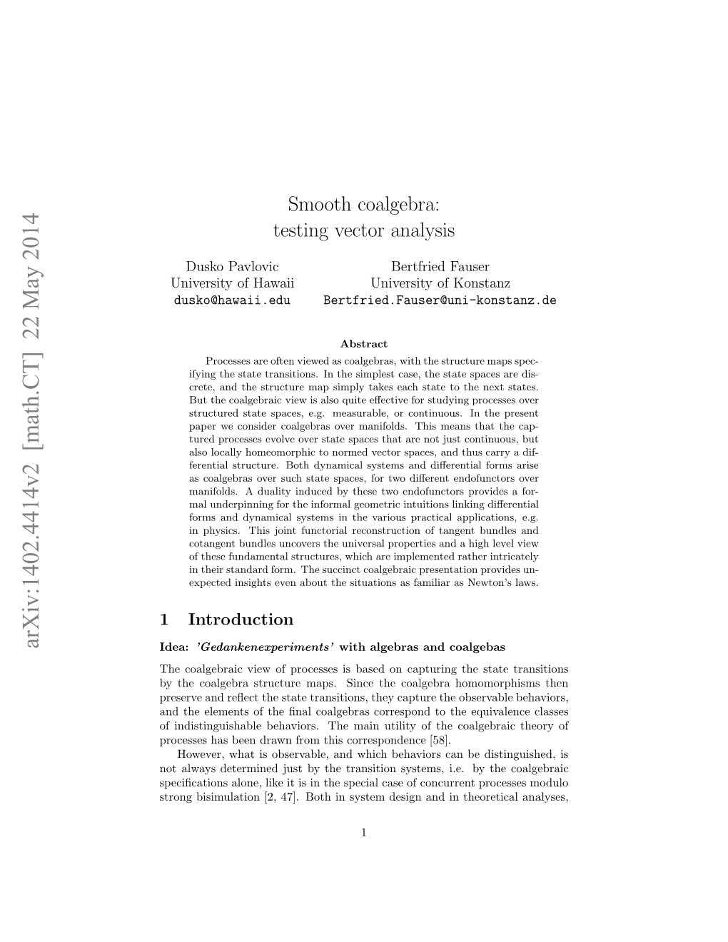 Smooth Coalgebra: Testing Vector Analysis