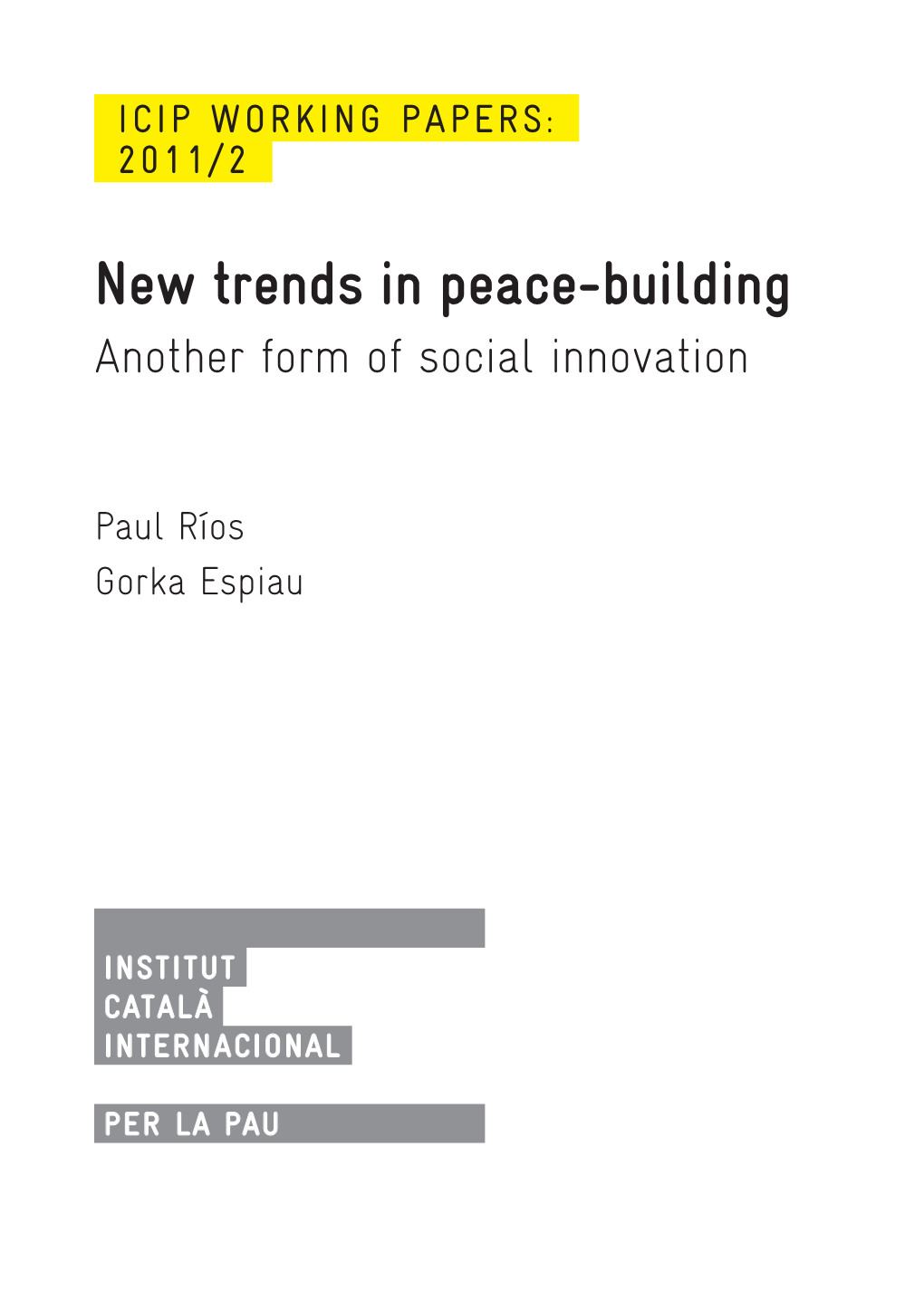 New Trends in Peace-Building Another Form of Social Innovation