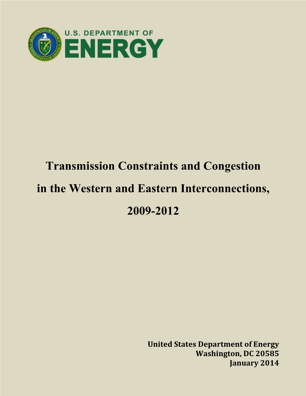 Transmission Constraints and Congestion in the Western and Eastern Interconnections, 2009-2012