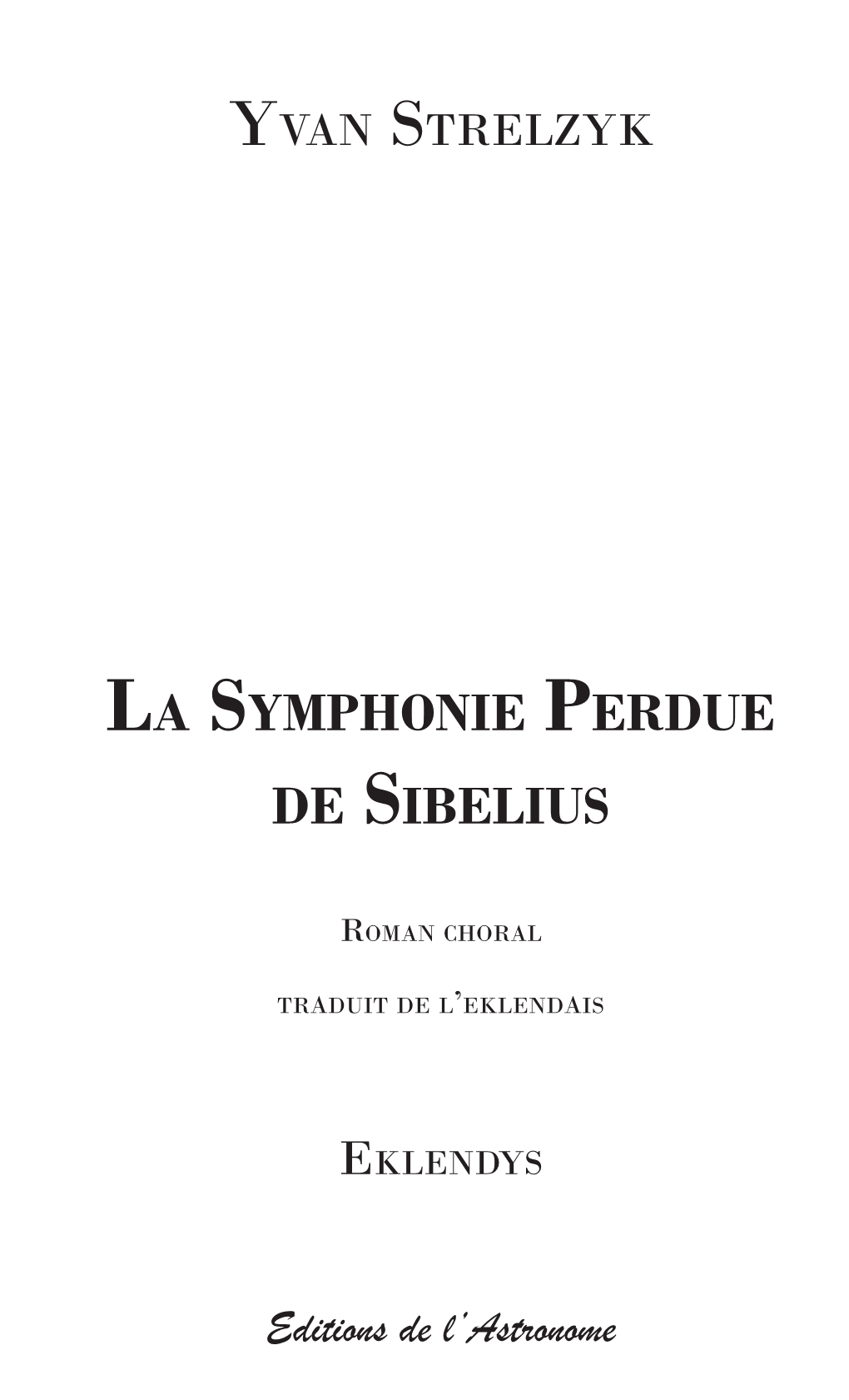 La Symphonie Perdue De Sibelius