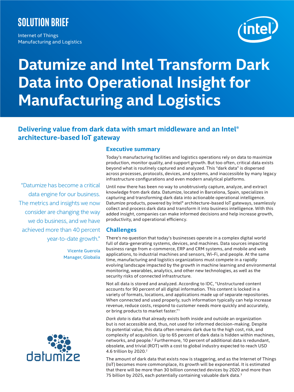 Transforming Dark Data in Manufacturing Into Operational Insight