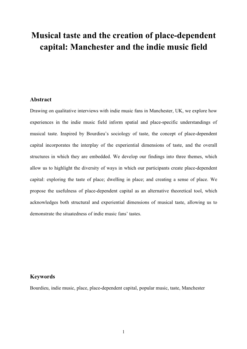 Musical Taste and the Creation of Place-Dependent Capital: Manchester and the Indie Music Field