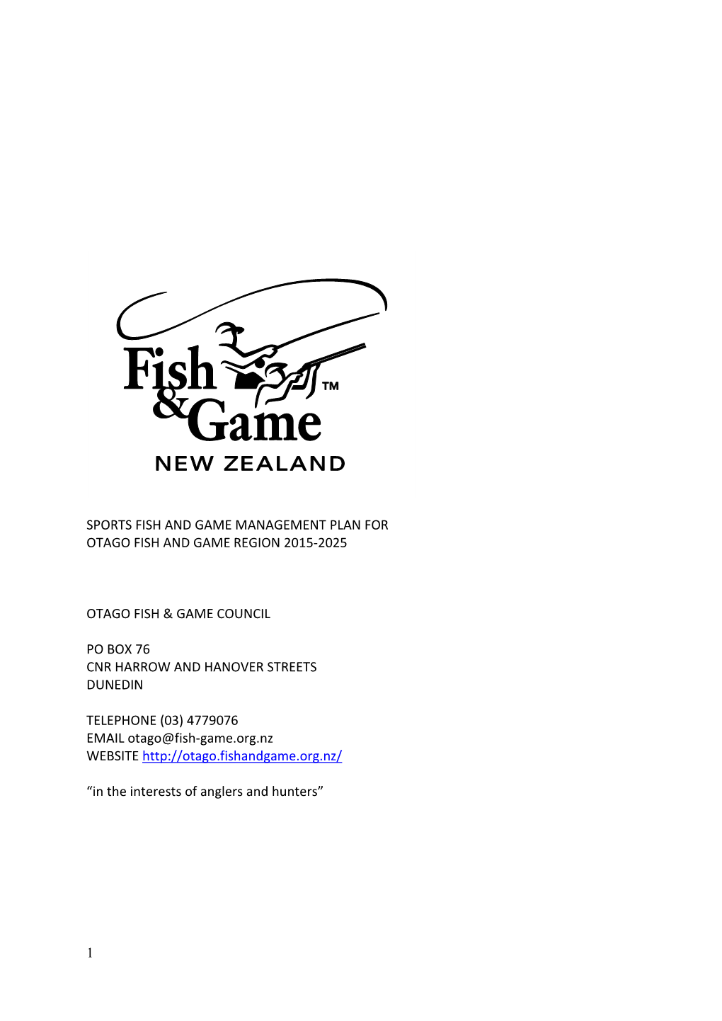 Sports Fish and Game Management Plan for Otago Fish and Game Region 2015-2025
