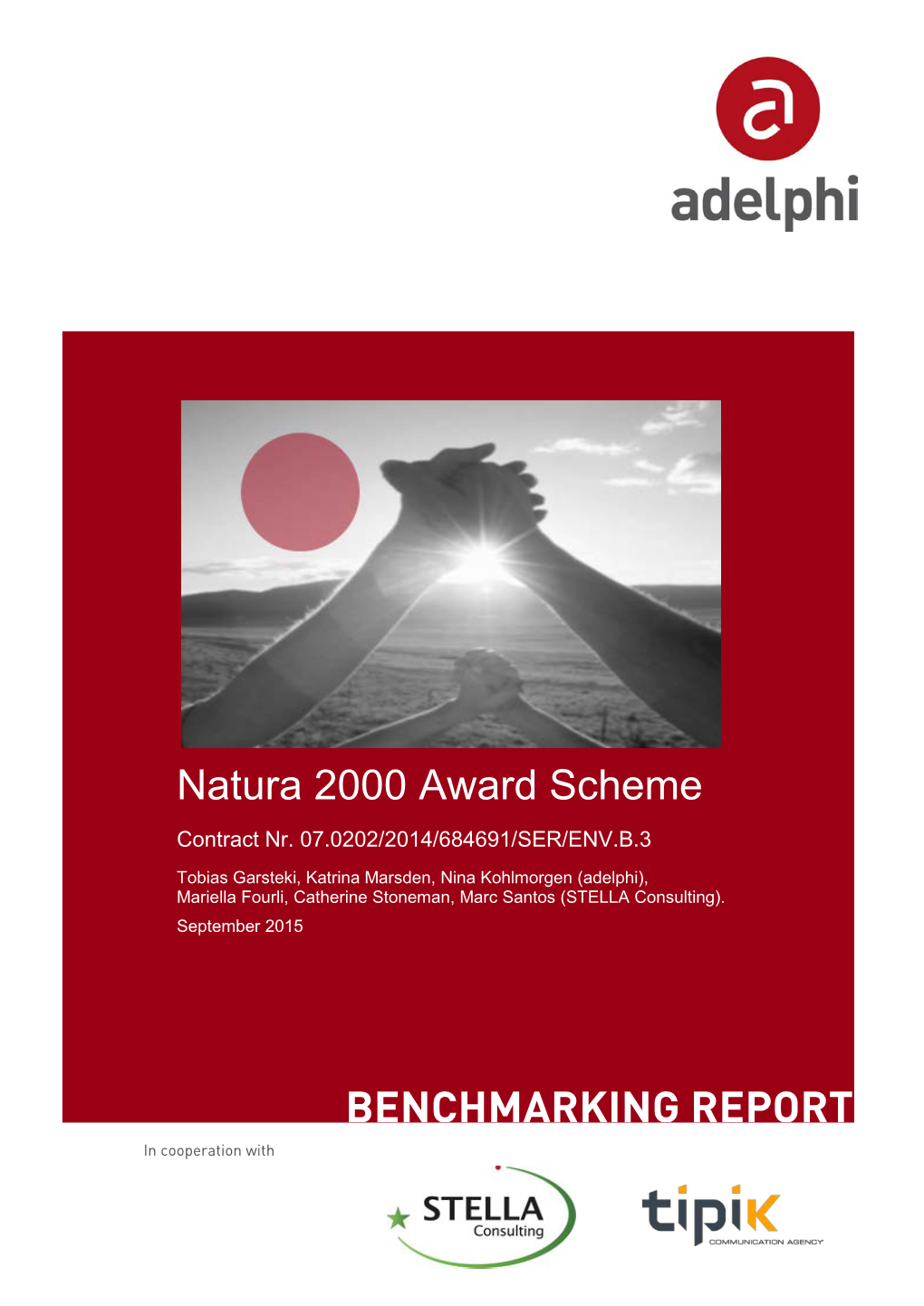 Benchmarking Report for the 2015 Award