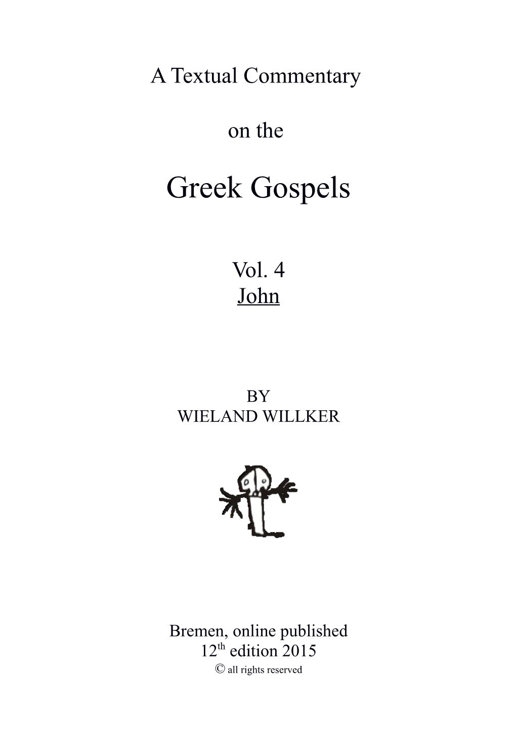 Textual Commentary on the Gospel of John