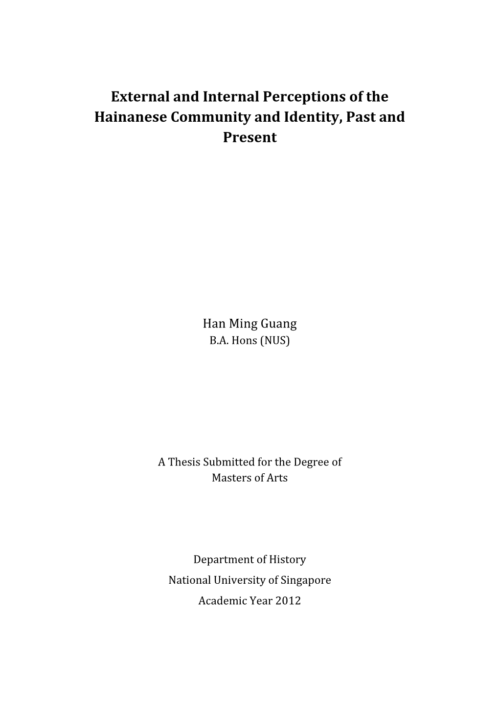 External and Internal Perceptions of the Hainanese Community and Identity, Past and Present