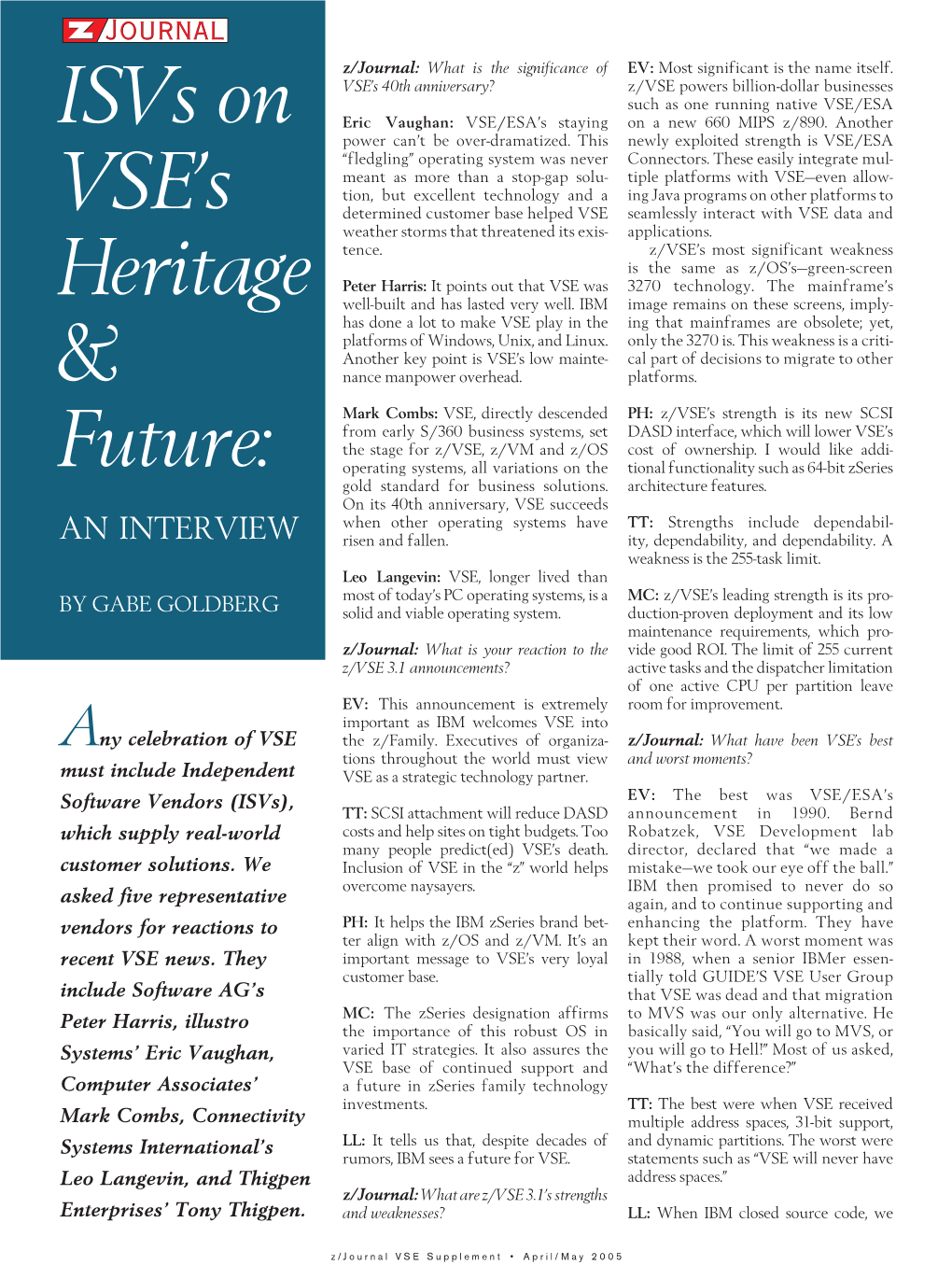 Isvs on VSE's Heritage & Future
