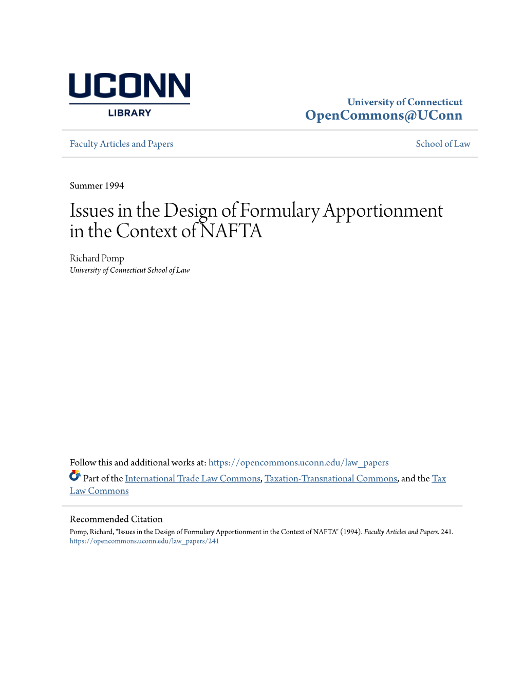 Issues in the Design of Formulary Apportionment in the Context of NAFTA Richard Pomp University of Connecticut School of Law