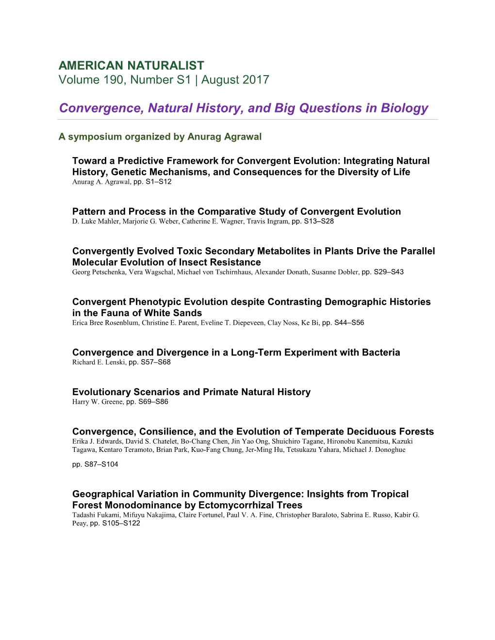 Toward a Predictive Framework for Convergent Evolution: Integrating Natural History, Genetic Mechanisms, and Consequences for the Diversity of Life Anurag A