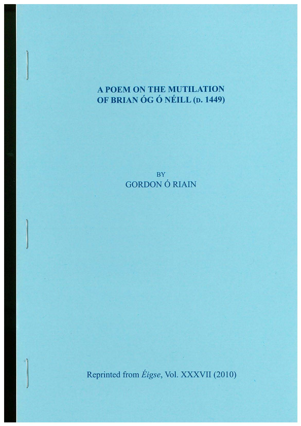 A Poem on the Mutilation of Brian Og 0 Neill (D. 1449)