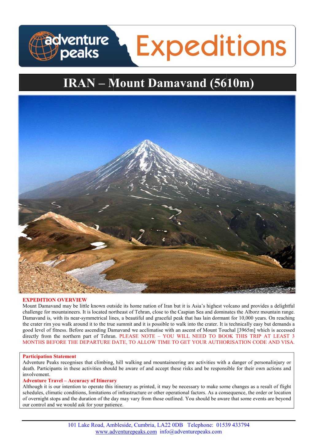 IRAN – Mount Dama Mount Damavand (5610M) Mavand (5610M)
