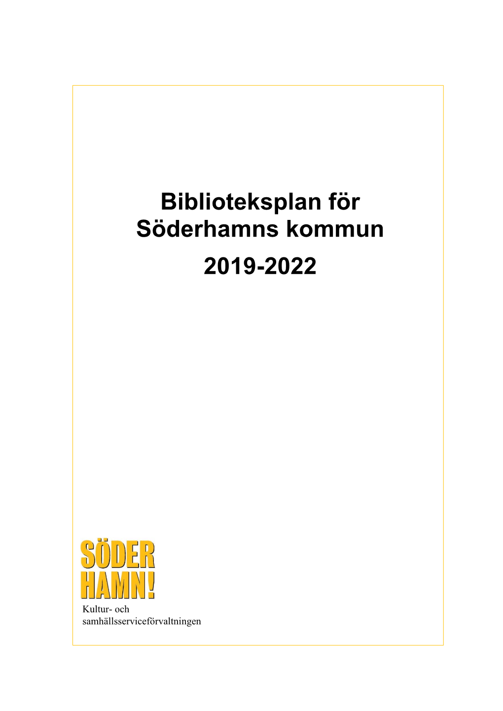 Biblioteksplan För Söderhamns Kommun 2019-2022