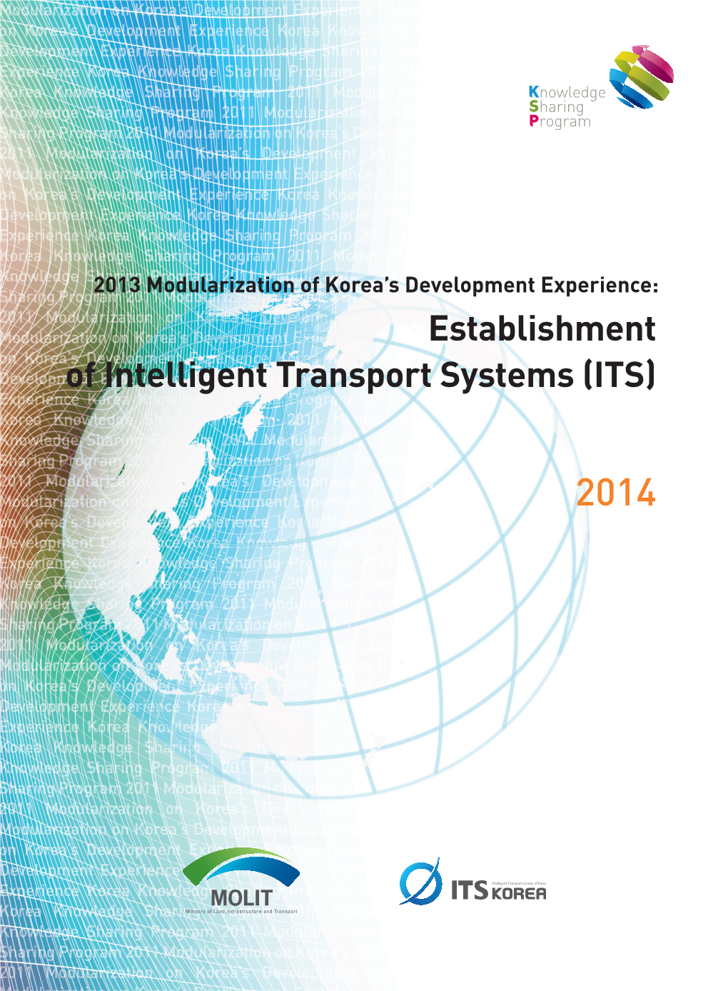 Establishment of Intelligent Transport Systems (ITS)