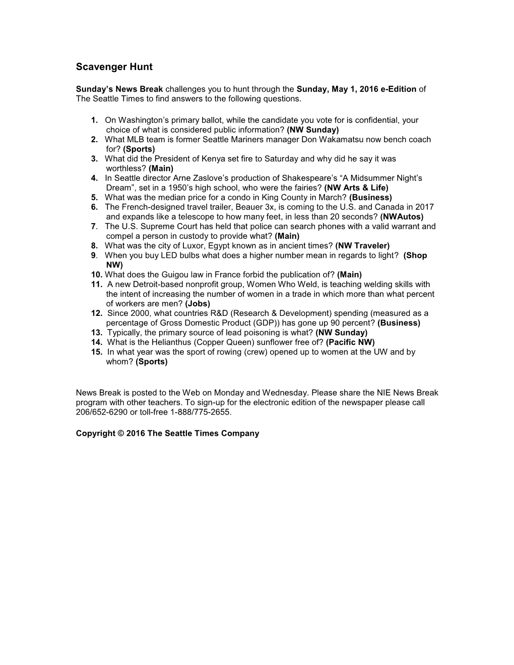 News Break Challenges You to Hunt Through the Sunday, May 1, 2016 E-Edition of the Seattle Times to Find Answers to the Following Questions