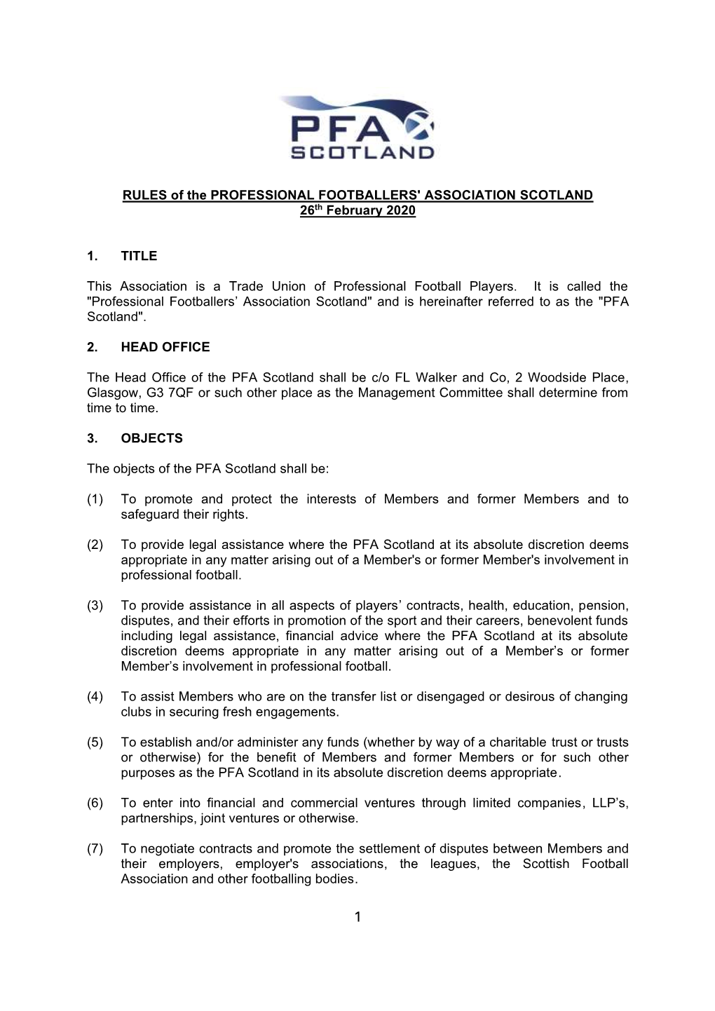 RULES of the PROFESSIONAL FOOTBALLERS' ASSOCIATION SCOTLAND 26Th February 2020