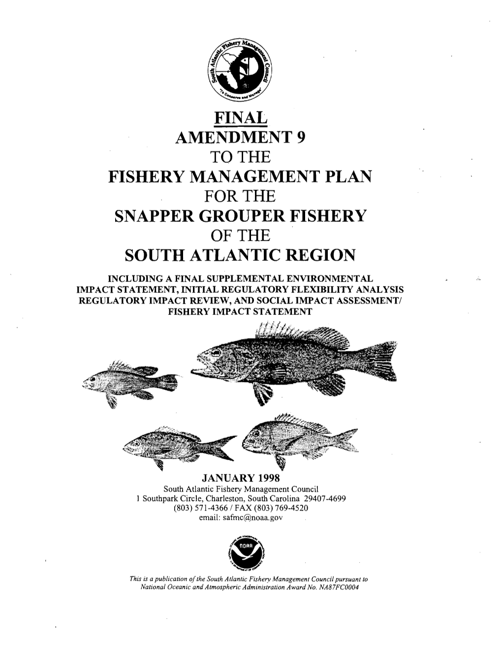 Final Amendment 9 to the Fishery Management Plan for the Snapper Grouper Fishery of the South Atlantic Region