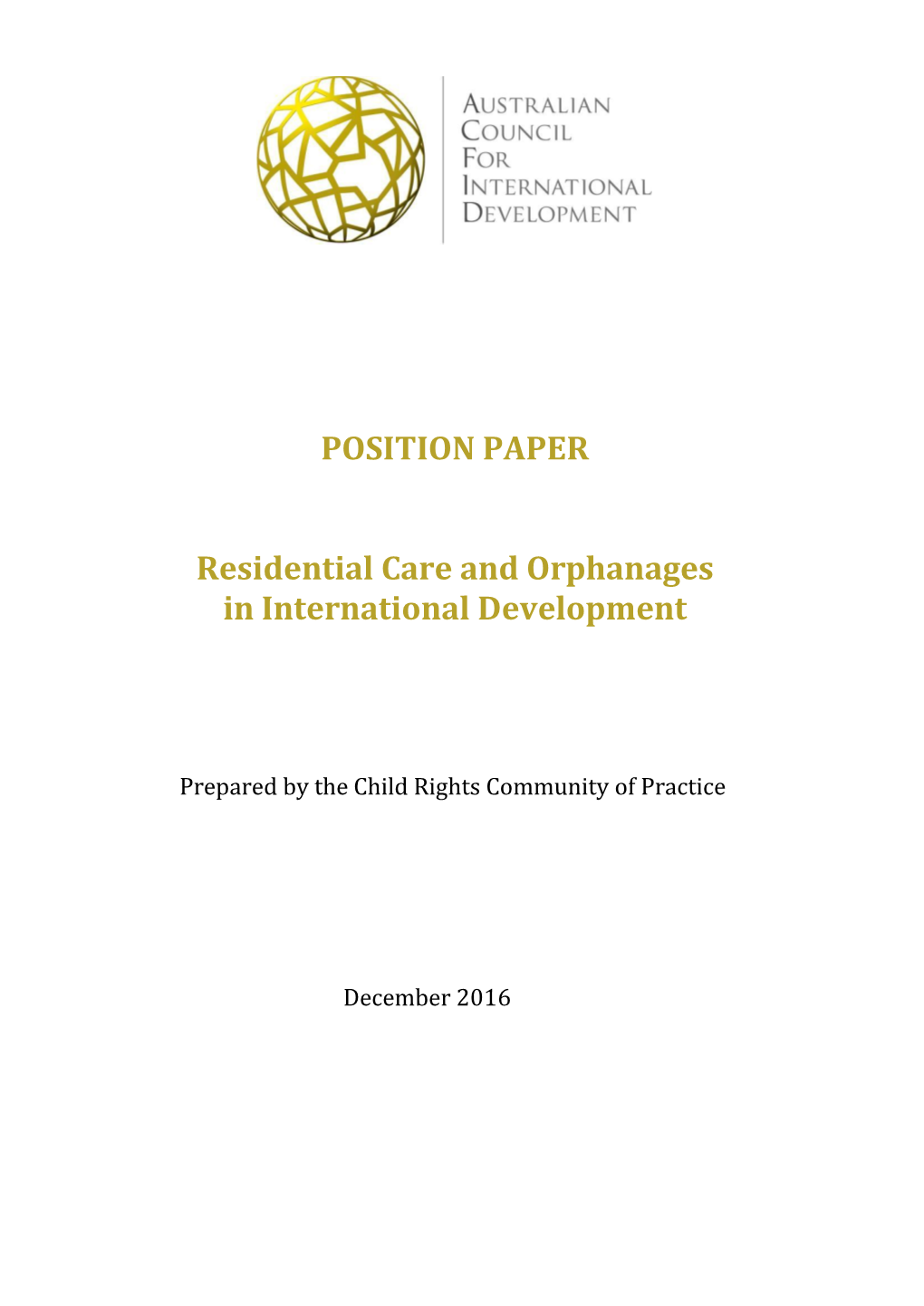 POSITION PAPER Residential Care and Orphanages in International