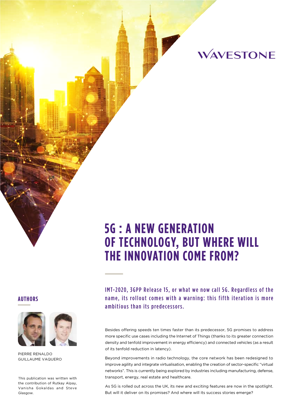 5G : a New Generation of Technology, but Where Will the Innovation Come From?