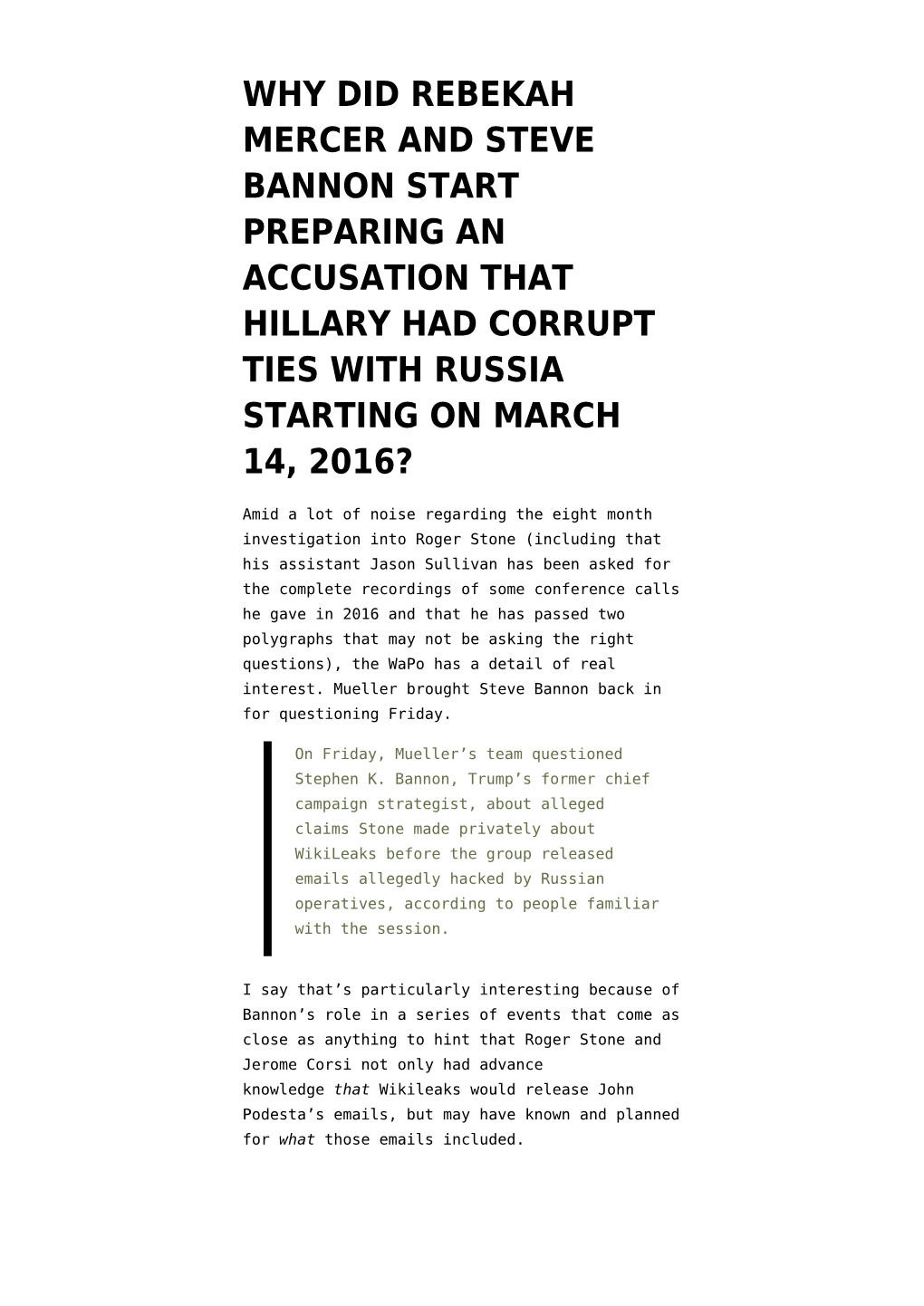 Why Did Rebekah Mercer and Steve Bannon Start Preparing an Accusation That Hillary Had Corrupt Ties with Russia Starting on March 14, 2016?