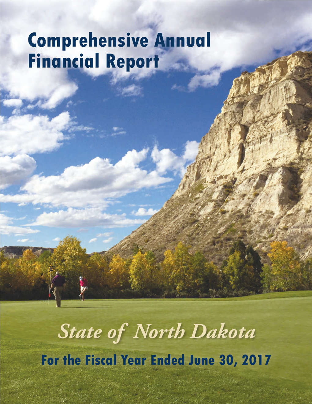 Comprehensive Annual Financial Report State of North Dakota