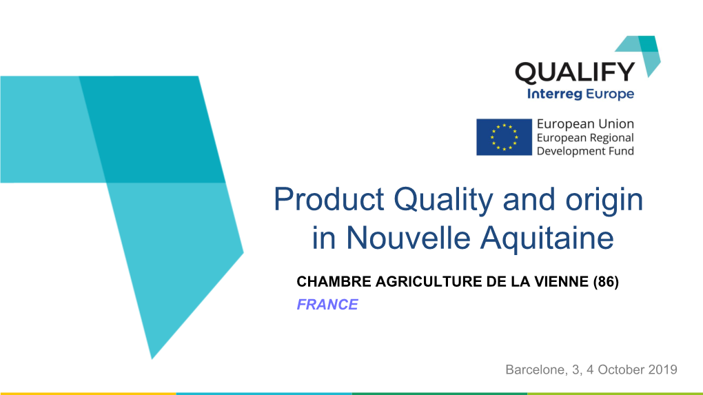 Product Quality and Origin in Nouvelle Aquitaine