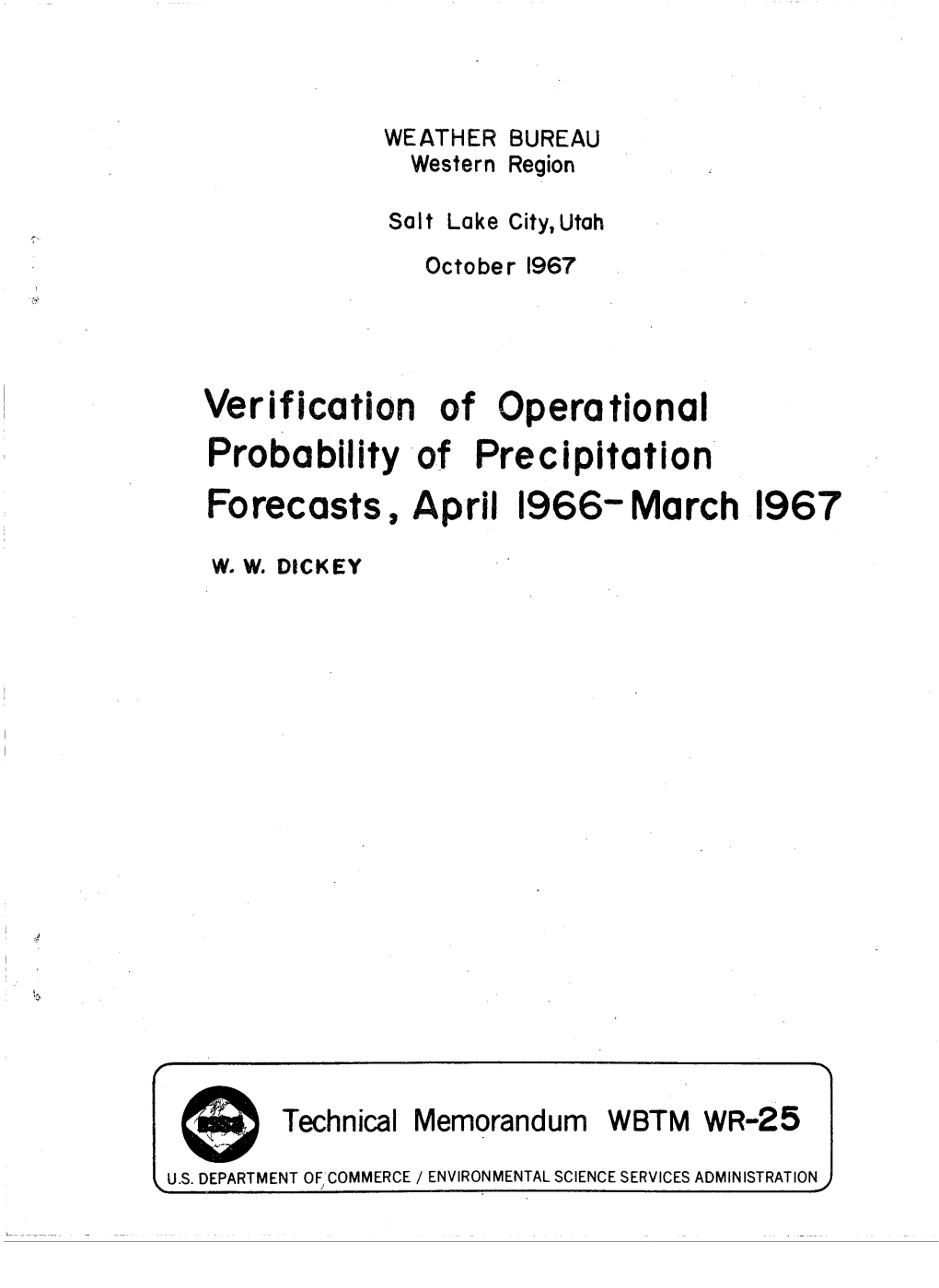 Verification of Operational Probability of Precipitation Forecasts, April 1966-March 1967