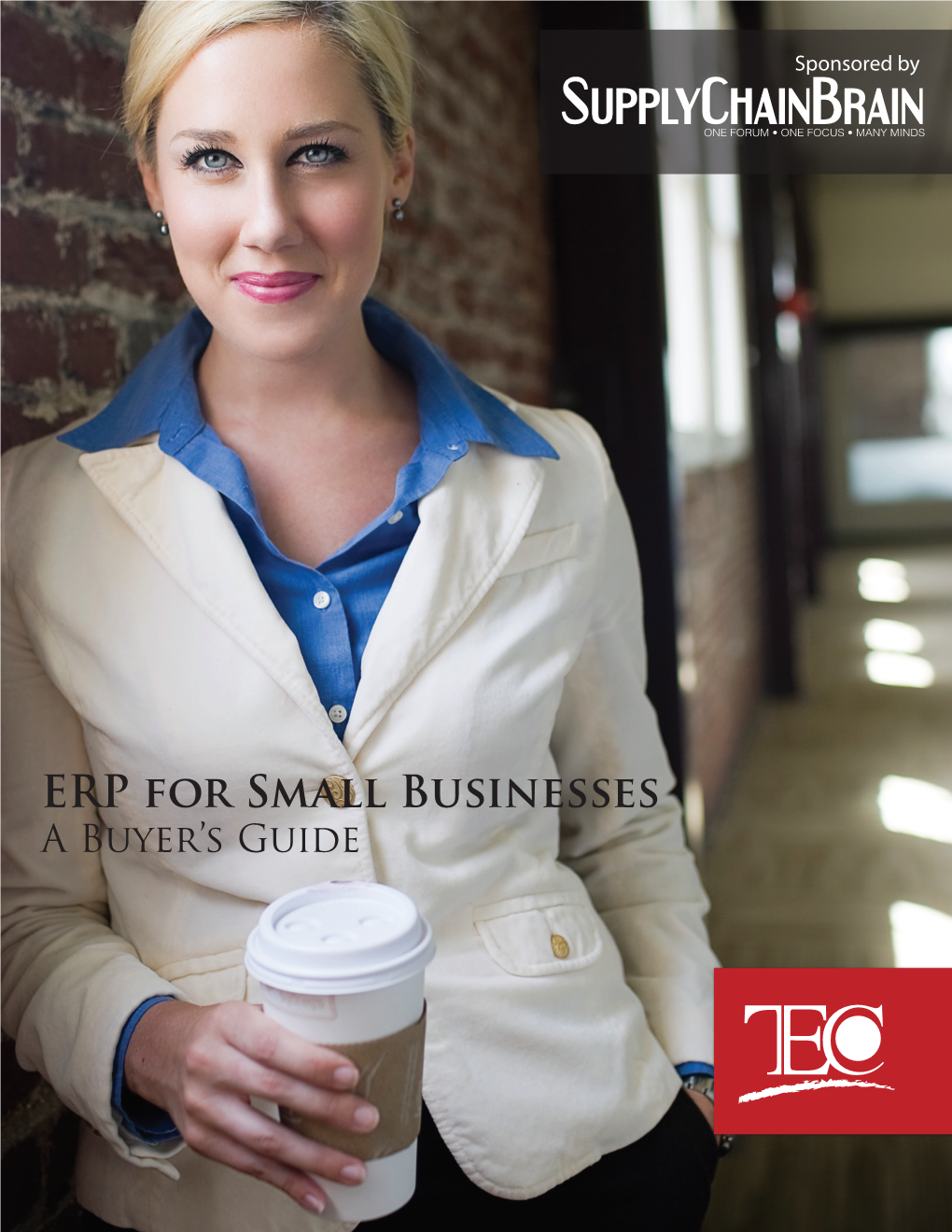 ERP for Small Businesses a Buyer’S Guide ERP for Small Businesses: a Buyer’S Guide Table of Contents