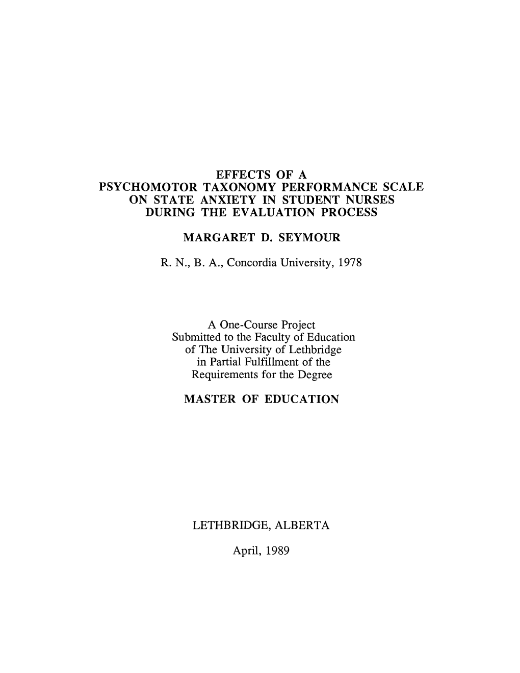 Effects of a Psychomotor Taxonomy Performance Scale on State Anxiety in Student Nurses During the Evaluation Process