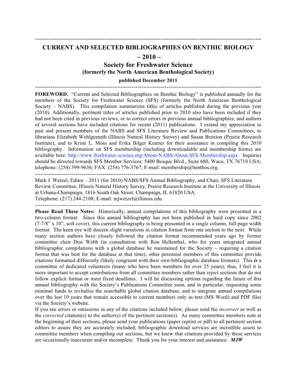 – 2010 – Society for Freshwater Science (Formerly the North American Benthological Society) Published December 2011 ------FOREWORD