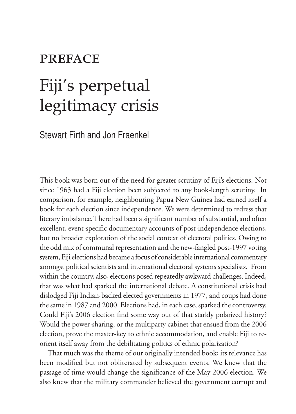 Preface Fiji's Perpetual Legitimacy Crisis