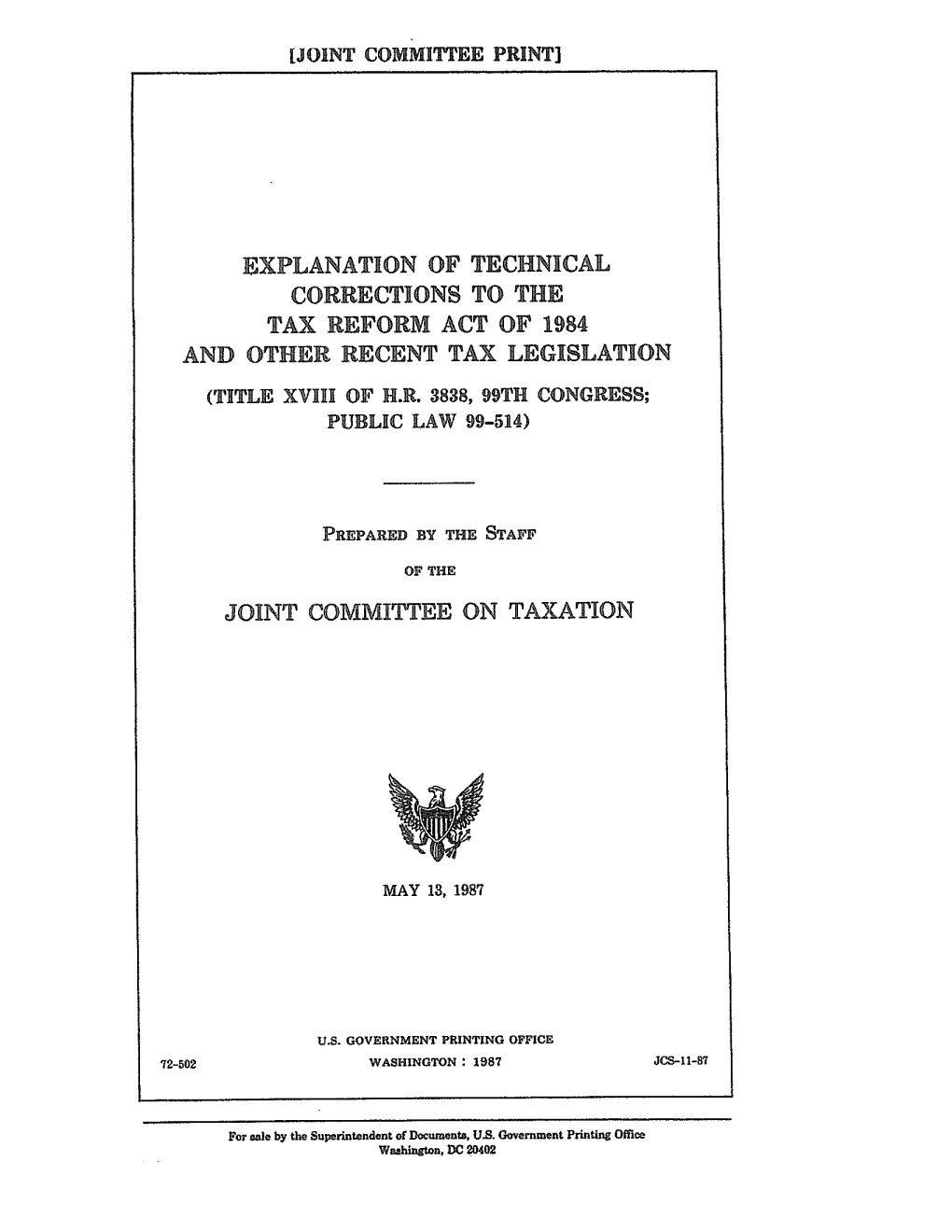 Explanation of Technical Corrections to the Tax Reform Act of 1984 and Other Recent Tax Legislation Joint Committee on Taxation