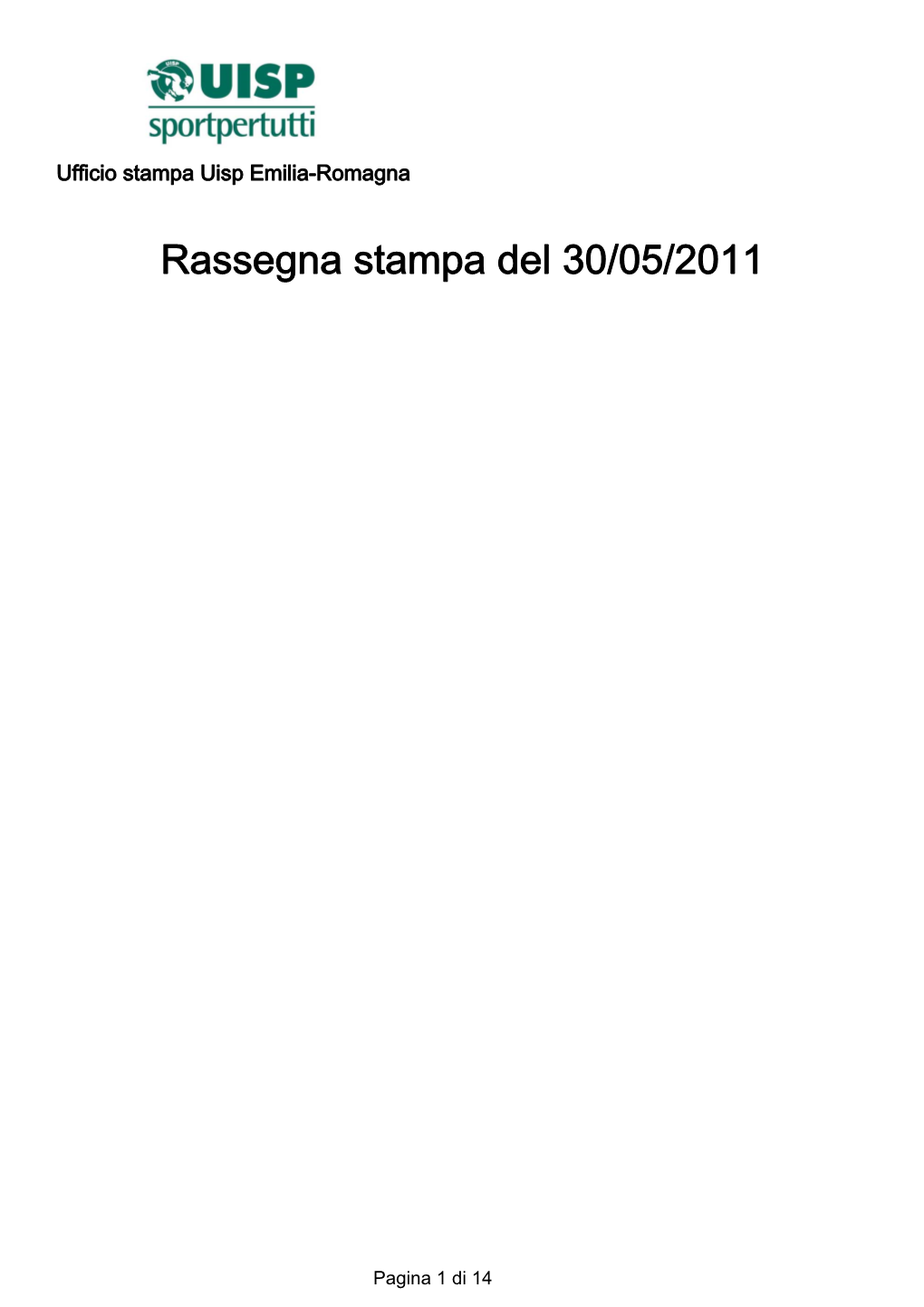 Rassegna Stampa Del 30/05/2011
