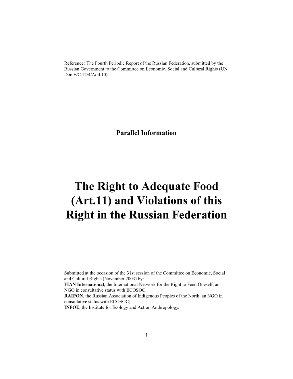 (Art.11) and Violations of This Right in the Russian Federation