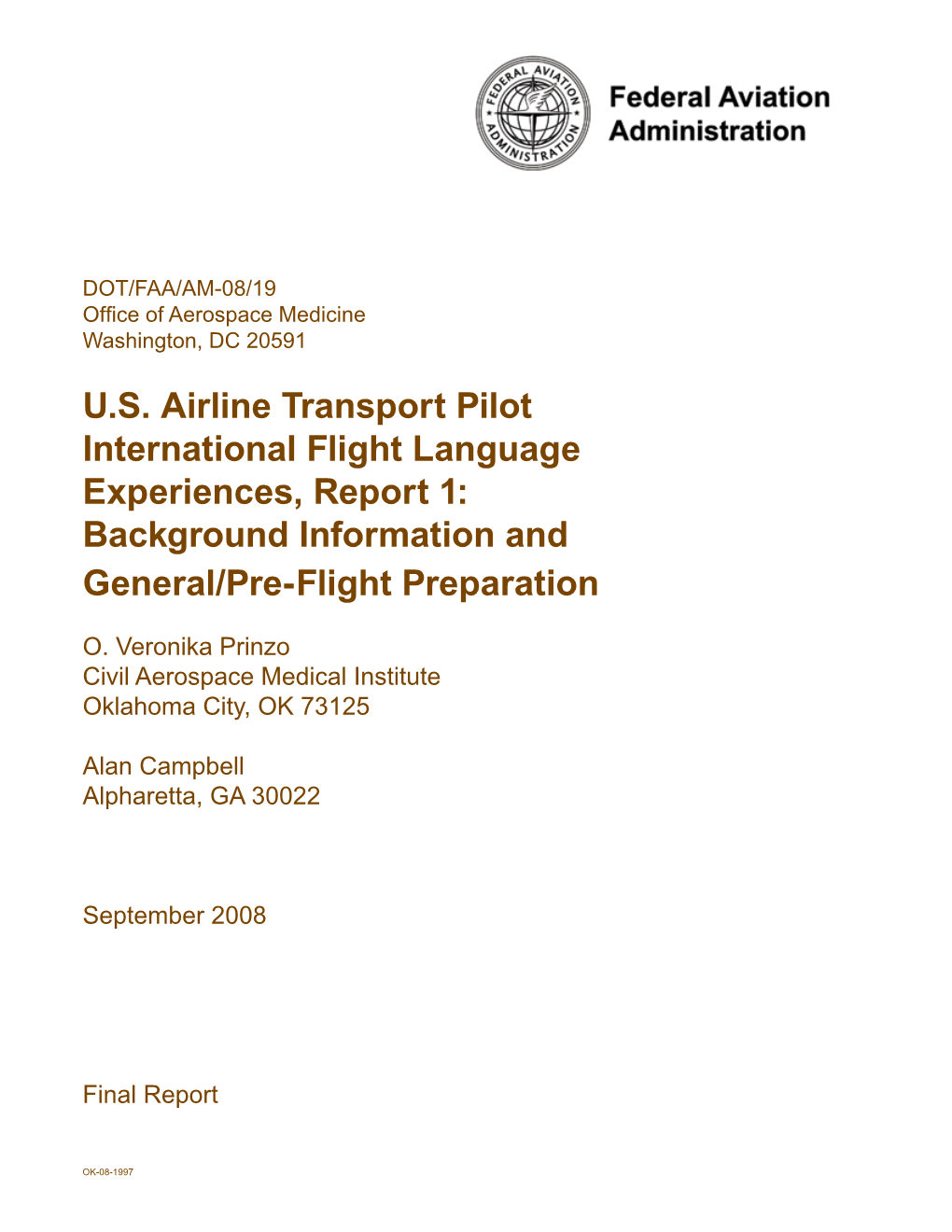 United States Airline Transport Pilot International Flight Language Experiences, Report 1: Background Information and General/Pre-Flight Preparation