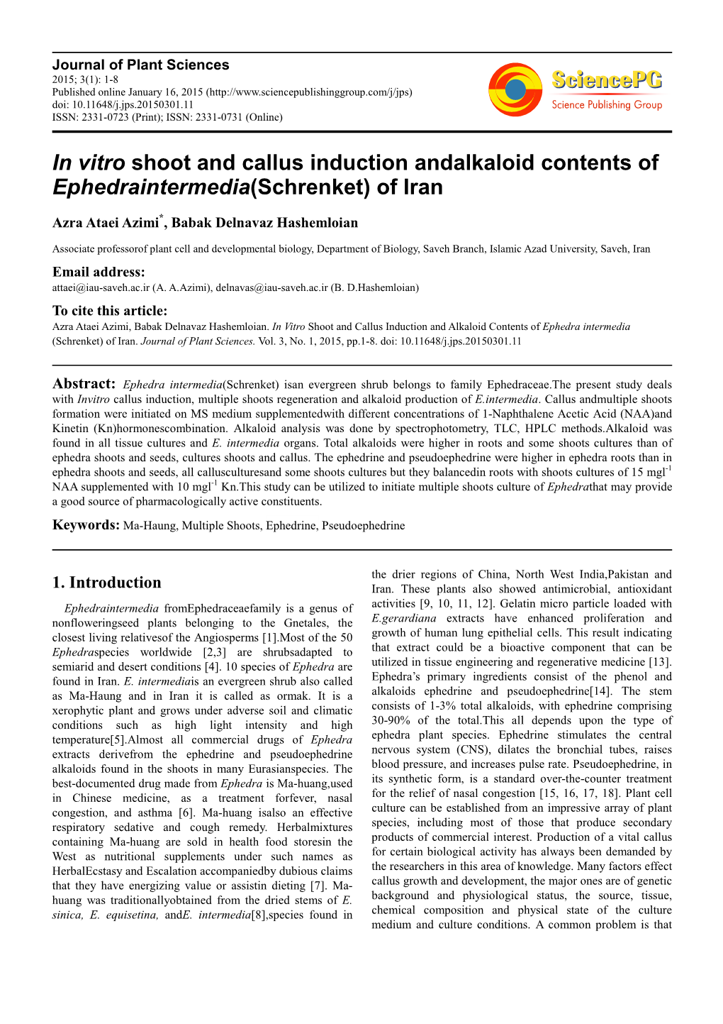 In Vitro Shoot and Callus Induction Andalkaloid Contents of Ephedraintermedia (Schrenket) of Iran