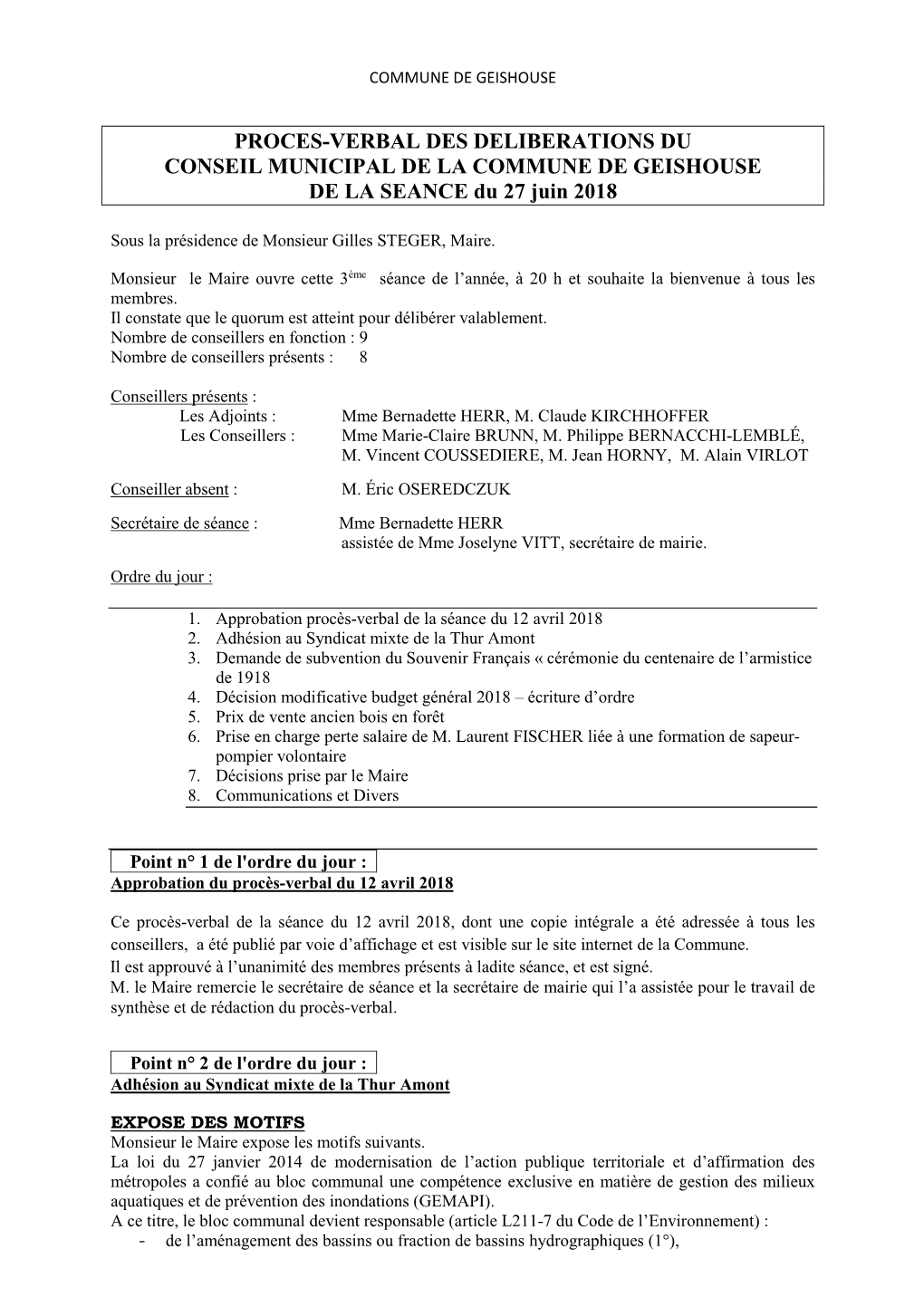 PROCES-VERBAL DES DELIBERATIONS DU CONSEIL MUNICIPAL DE LA COMMUNE DE GEISHOUSE DE LA SEANCE Du 27 Juin 2018