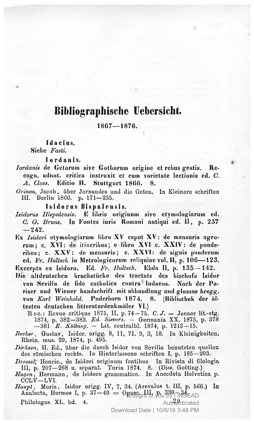 Itibliograpliischc Uebersicht. 1867— 1876