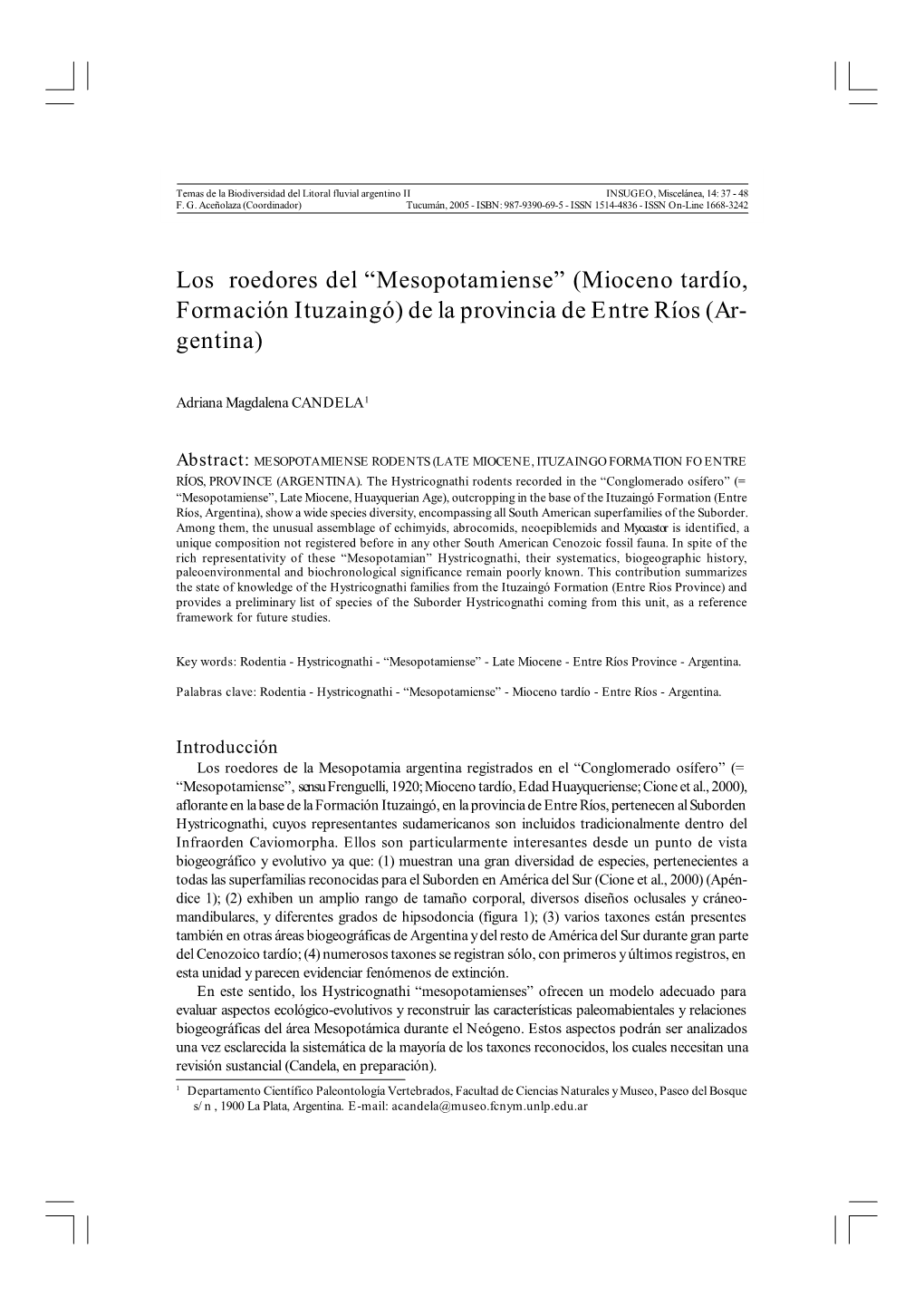 “Mesopotamiense” (Mioceno Tardío, Formación Ituzaingó) De La Provincia De Entre Ríos (Ar- Gentina)