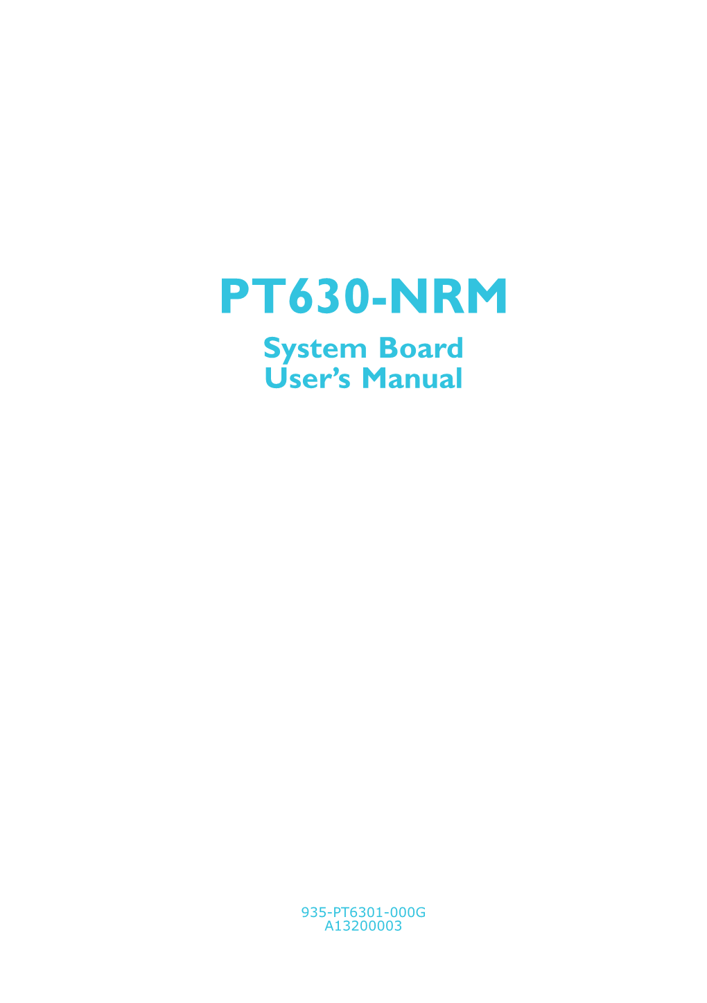 PT630-NRM System Board User’S Manual