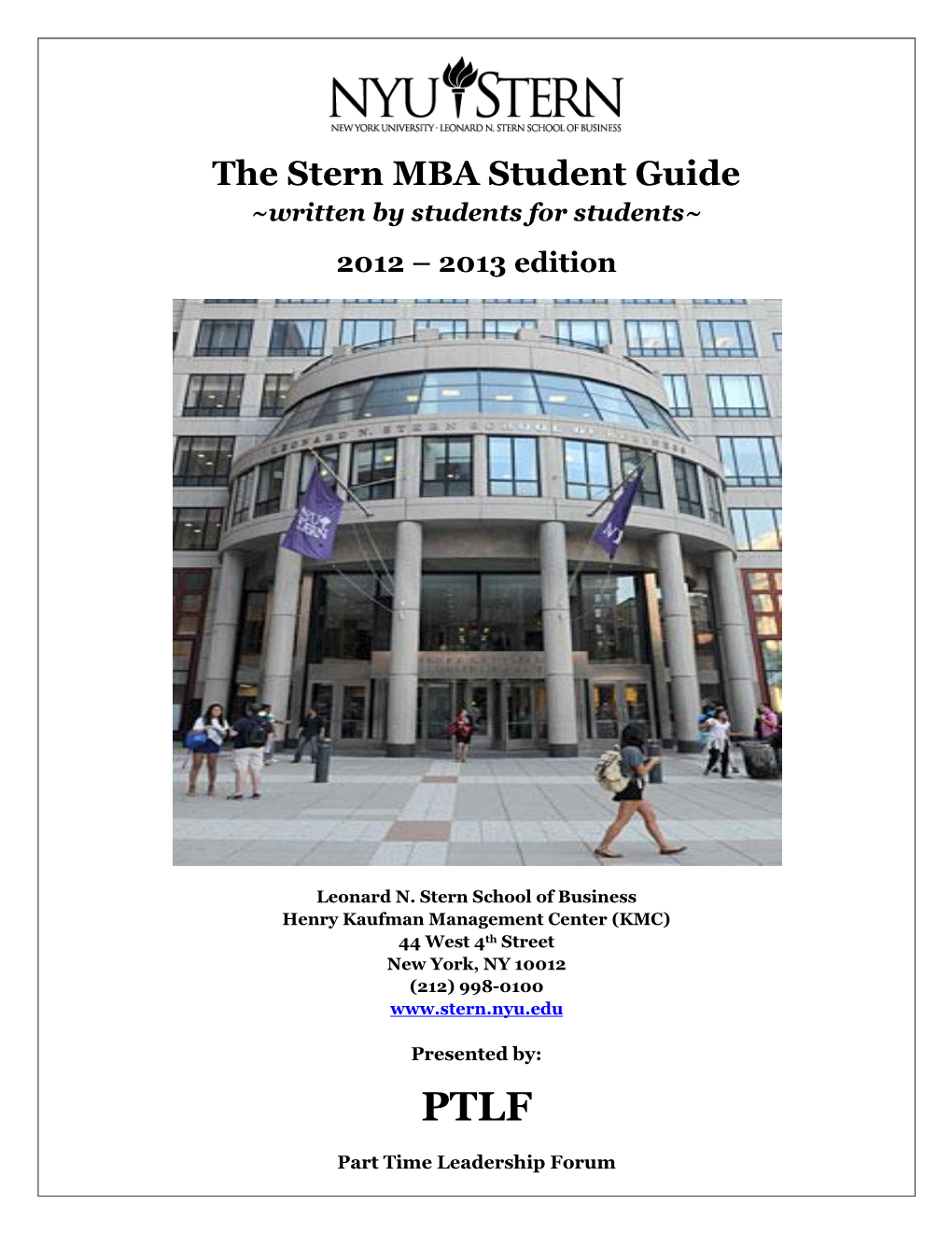 The Stern MBA Student Guide ~Written by Students for Students~ 2012 – 2013 Edition