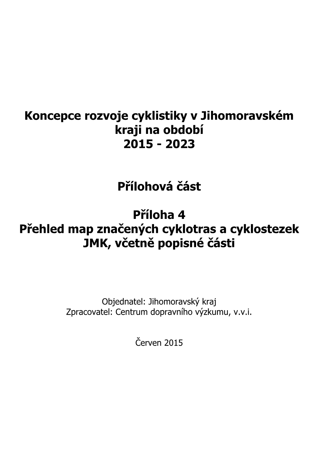 Analýza Stávajícího Stavu Představ a Zajištěnosti Projektů V Jednotlivých