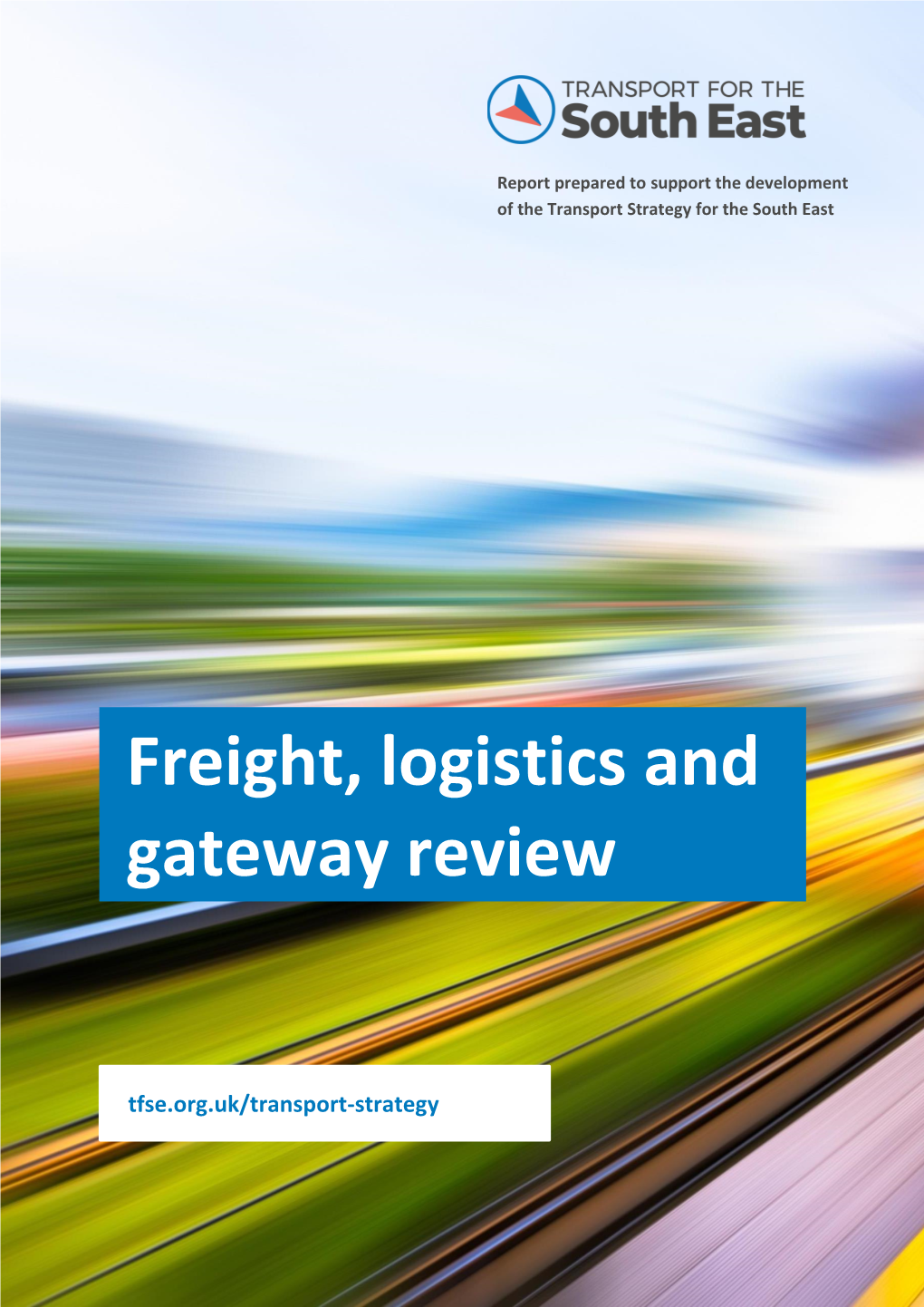 Freight, Logistics and Gateway Review